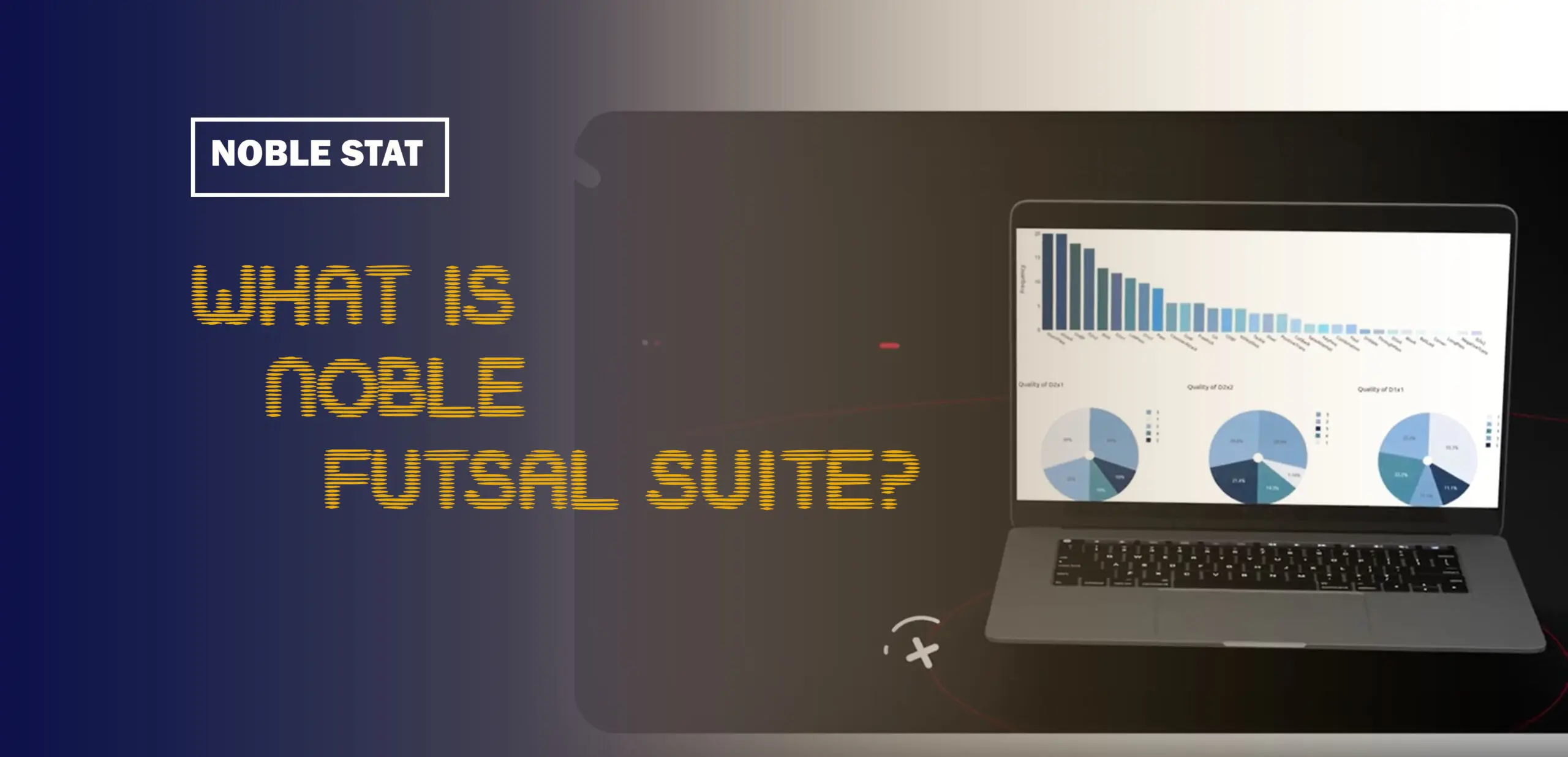 Noble Futsal Suite